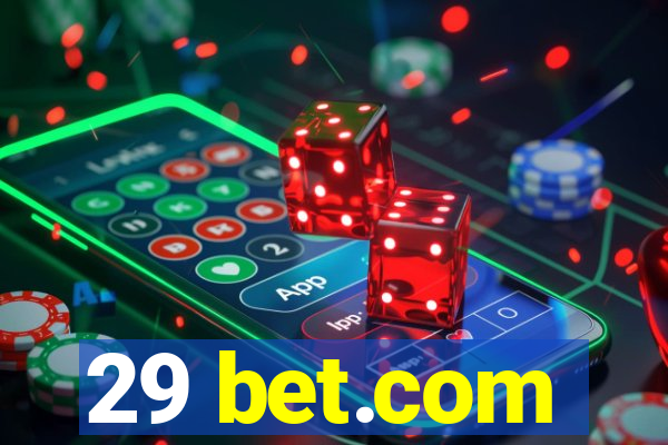 29 bet.com